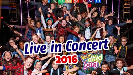 Live in Concert 2016: Voor altijd jong!